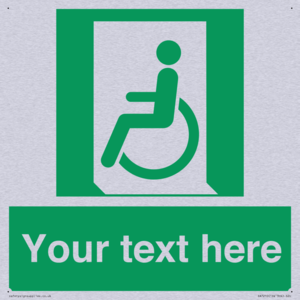Custom sign safe condition emergency exit for people unable to walk or with walking impairment left